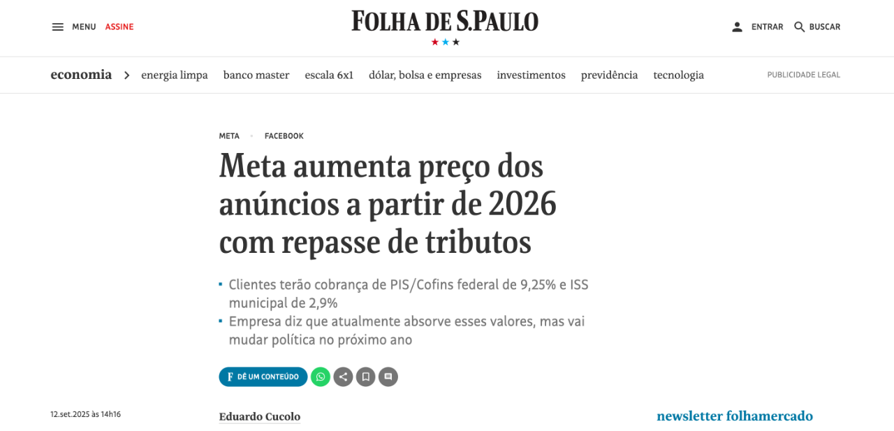 Prévia da matéria "Meta aumenta preço dos anúncios a partir de 2026 com repasse de tributos" publicada por Folha de S.Paulo